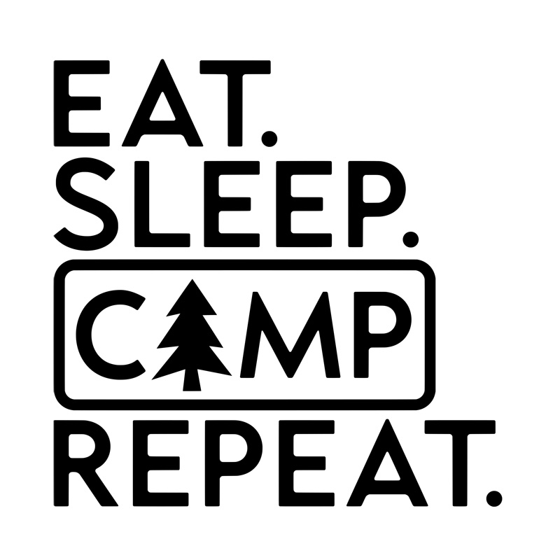 Tee Shirt Printed Adventure Designs - OUTDOOR CAMPING Everything Camping BW Eat. Sleep. Camp. Repeat - Image 6